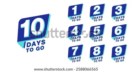 Countdown days to go banner. set of number 10-1 days left badges. countdown icon isolated with blue ribbon on white background. promotion sale offer deal timer. vector illustration