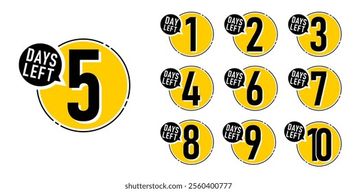 Countdown days left banner. set of number 10-1 days to go badges. countdown icon isolated with speech bubble on white background. promotion sale offer deal timer. vector illustration