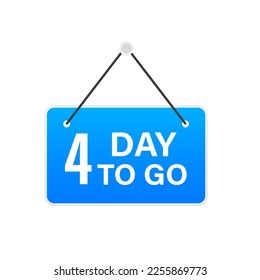 Countdown days left banner. The time of sale. There are nine, eight, seven, six, five, four, three, two, one left. Number Days to go badges for event coming. Vector illustration