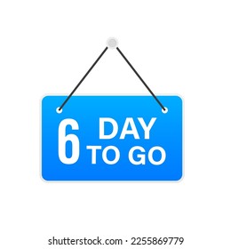 Countdown days left banner. The time of sale. There are nine, eight, seven, six, five, four, three, two, one left. Number Days to go badges for event coming. Vector illustration