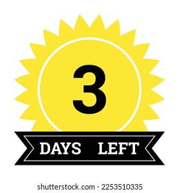Countdown of days. Number 3 of days left to go. Promotional banner. Price offer promo deal timer, three day only. Stylized counter in black and yellow colors