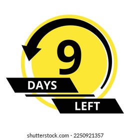 Countdown of days. Number 9 of days left to go. Promotional banner. Price offer promo deal timer, nine day only. Stylized counter in black and yellow colors