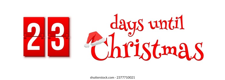 Countdown of days until Christmas, advent calendar with flip numbers template vector illustration. Red vintage text with Santa hat. 23 days until Christmas.