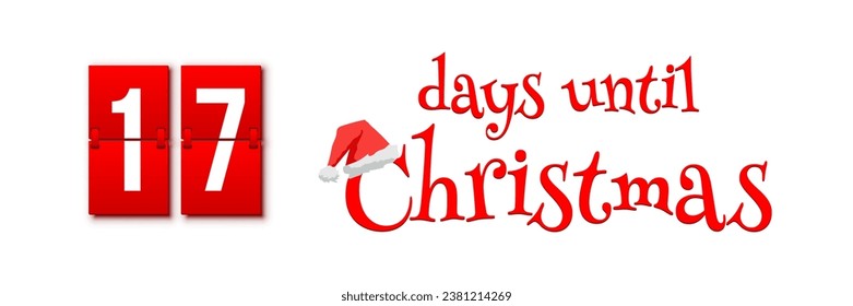 Countdown of days until Christmas, advent calendar with flip numbers template vector illustration. Red vintage text with Santa hat. 17 days until Christmas.