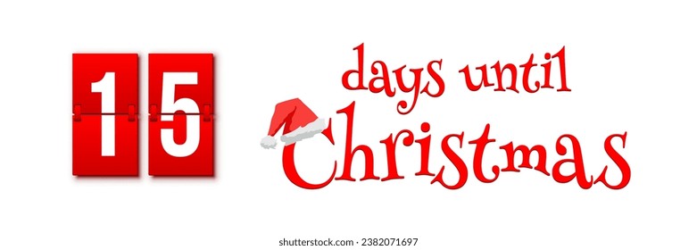 Countdown of days until Christmas, advent calendar with flip numbers template vector illustration. Red vintage text with Santa hat. 15 days until Christmas.