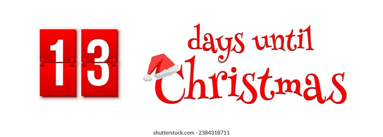 Countdown of days until Christmas, advent calendar with flip numbers template vector illustration. Red vintage text with Santa hat. 13 days until Christmas.