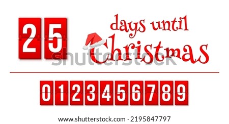 Countdown of days until Christmas, advent calendar with flip numbers template vector illustration. Red text with Santa hat and Christmas holiday and events counter with numbers change from 0 to 9