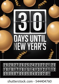 Countdown to Happy New Year design with gold ornaments, balloons and streamers and flip numbers. Numbers 01 through 30 included. To ring out the old year and ring in the new. EPS 10 vector.