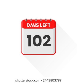 Countdown icon 102 Days Left for sales promotion. Promotional sales banner 102 days left to go