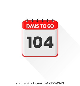 Countdown icon 104 Days Left for sales promotion. Promotional sales banner 104 days left to go