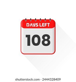 Countdown icon 108 Days Left for sales promotion. Promotional sales banner 108 days left to go