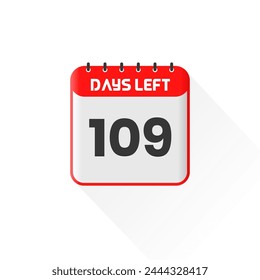 Countdown icon 109 Days Left for sales promotion. Promotional sales banner 109 days left to go