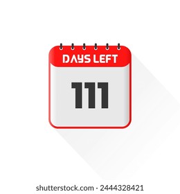 Countdown icon 111 Days Left for sales promotion. Promotional sales banner 111 days left to go