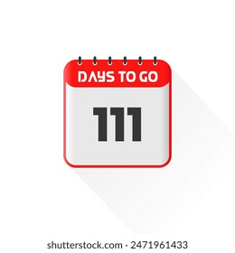 Countdown icon 111 Days Left for sales promotion. Promotional sales banner 111 days left to go