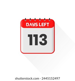 Countdown icon 113 Days Left for sales promotion. Promotional sales banner 113 days left to go