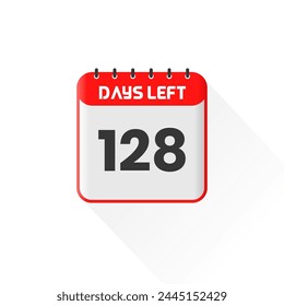 Countdown icon 128 Days Left for sales promotion. Promotional sales banner 128 days left to go