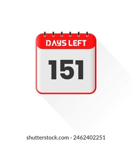 Countdown icon 151 Days Left for sales promotion. Promotional sales banner 151 days left to go