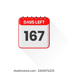 Countdown icon 167 Days Left for sales promotion. Promotional sales banner 167 days left to go