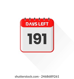 Countdown icon 191 Days Left for sales promotion. Promotional sales banner 191 days left to go