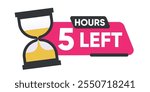 Countdown icon with "5 Hours Left" text and a pink hourglass illustration, isolated on a white background.