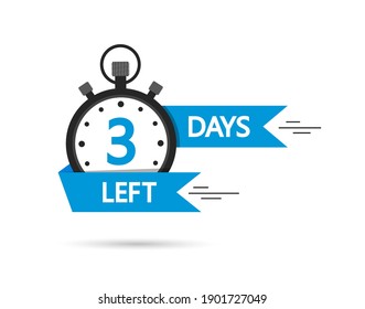 Countdown with left 3 day. Timer with three day go. Clock with count to sale. Banner, sticker, badge for discount. Special promotion offer for product on market. Icon of stopwatch for business. Vector