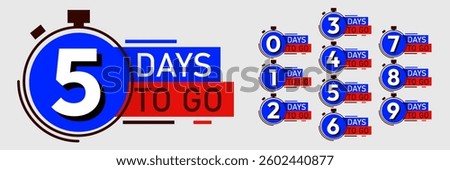 Countdown left days banner. Discounts and sale time. Nine, eight, seven, six, five, four, three, two, one, zero days left. Vector illustration
