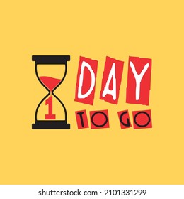 Countdown left days banner. Countdown time sale.1 day to go. Vector stock illustration.