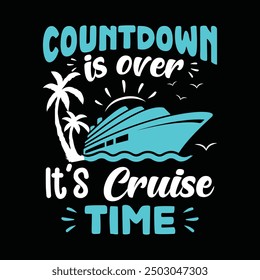 La cuenta regresiva ha terminado, es hora del crucero. Diseño divertido de la camiseta del verano de las vacaciones del crucero de la familia