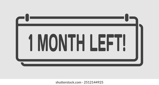 Countdown page calendar icon - 1 month left. Vector number day to go. Agenda app, business deadline, date. Reminder, schedule simple pictogram. Countdown for sale, promotion. One month to go