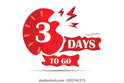 Countdown three days to go banner, lable, poster, badge, icone, web poster with red colour, 3 days to go banner , left days banner. count time sale.