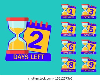 Countdown timer days with hourglass and calendar. 1, 2, 3, 4, 5, 6, 7, days left for sale. Count down time icon with number. Glass clock, timer of limited sale for retail. design isolated vector eps10