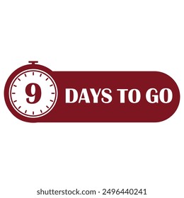 Countdown timer icon. Nine days to go. Red and white design. Vector illustration.