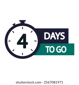 Countdown timer illustration. Bold 4 days to go. Dark green and white text. Event announcement vector.