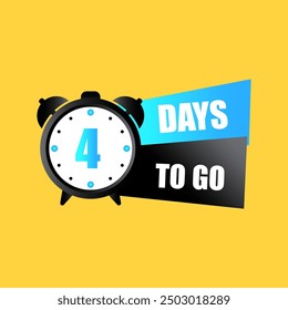 Countdown timer illustration. Number four focus. Bold 4 days to go text. Bright yellow background.