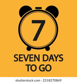 Countdown timer illustration. Number seven focus. Seven days to go text. Bold yellow background design.