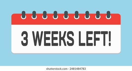 Countdown weekly page calendar icon - three weeks left. Vector number day to go. Agenda app, business deadline, date. Reminder, schedule simple pictogram. Countdown sale, promotion. Three weeks to go