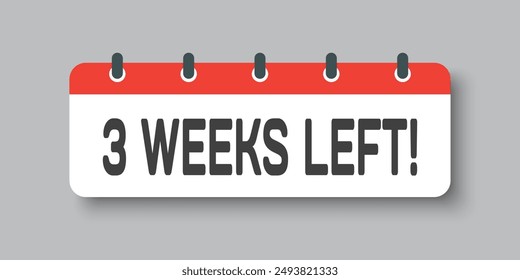 Countdown weekly page calendar icon - three weeks left. Vector number day to go. Agenda app, business deadline, date. Reminder, schedule simple pictogram. Countdown sale, promotion. Three weeks to go