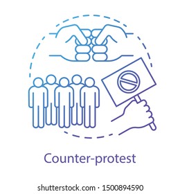 Counter protest concept icon. Public demonstration, disagreement manifestation idea thin line illustration. Hand holding placard, fists and crowd vector isolated outline drawing. Political rally