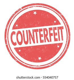 Counterfeit grunge rubber stamp on white background, vector illustration