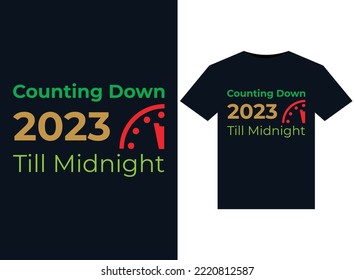 Counting Down 2023 Till Midnight illustrations for print-ready T-Shirts design