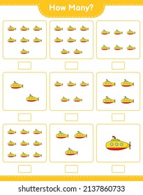 Counting game, how many Submarine. Educational children game, printable worksheet, vector illustration