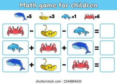 Counting game for kids with cartoon cute sea animals. Educational math tasks for addition and subtraction. Count and write the result. Worksheet for preschool and school children. Vector illustration.