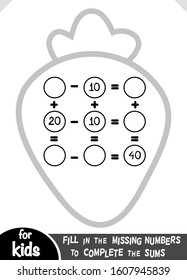 Counting Game for Preschool Children. Educational a mathematical game. Count the numbers in the picture and write the result. Addition and subtraction worksheets with strawberry
