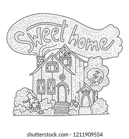 Country doodle detailed cottage with hand drawn lettering - sweet home. House outline illustration with garden and pets. Inspiration family lettering vector card.