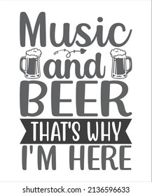 Country Music And Beer That's why I'm Here T-shirt Design, Vintage Beer Funny Alcohol T-shirt