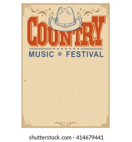 Country Music Festival Poster On Old Paper Background.Vector Poster With Cowboy Hat  Isolated On White