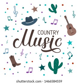 Country Music lettering with hat, cowboy boots, notes and guitar. Acoustic guitar musical show typography poster. Easy to edit vector template for banner, sign, logo, flyer design, invitation.