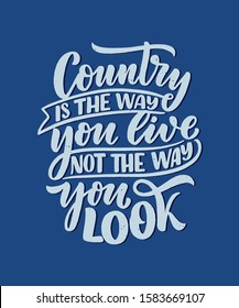 Country Music lettering quote for festival live event poster Concept. Textured Vector Illustration. Funny slogan for cowboy print design.