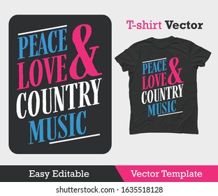 Country Music Typography Quotes Design for T-shirt Vector Template.