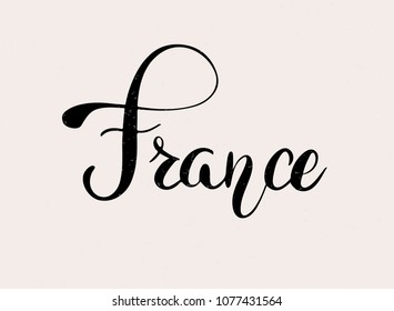 Country name France. Text card, banner script, beautiful typography inscription greeting calligraphy poster. Modern design handraw brush lettering. Vector EPS 10.